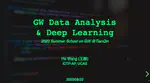 GW Data Analysis & Deep Learning II