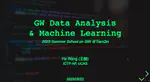 GW Data Analysis & Machine Learning I